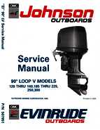 1991 Johnson/Evinrude "EI" 90° Loop V 120 thru 140, 185 thru 225, 250, 300 HP outboards Service Manual, P/N 507951